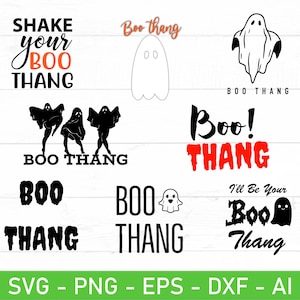 Boo Thang svg Bundle, eps, dxf, ai, png, Files For Cricut