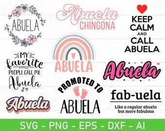 Abuela svg png Bundle, Abuela shirt svg png, Abuelita svg, Gift for Abuela svg