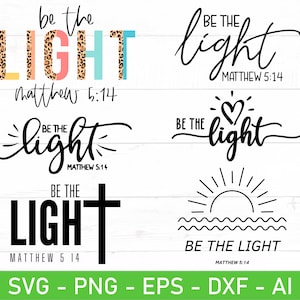 Seja a luz svg png Bundle, Seja a luz Mateus 5 14 svg, Mateus 5:14 svg, Camiseta com versículo da Bíblia svg, Camiseta religiosa svg