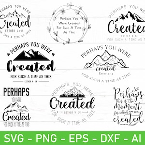 May include: A set of black and white digital downloads featuring mountain range illustrations with the text "Perhaps you were created for such a time as this" and the Bible verse "Esther 4:14".