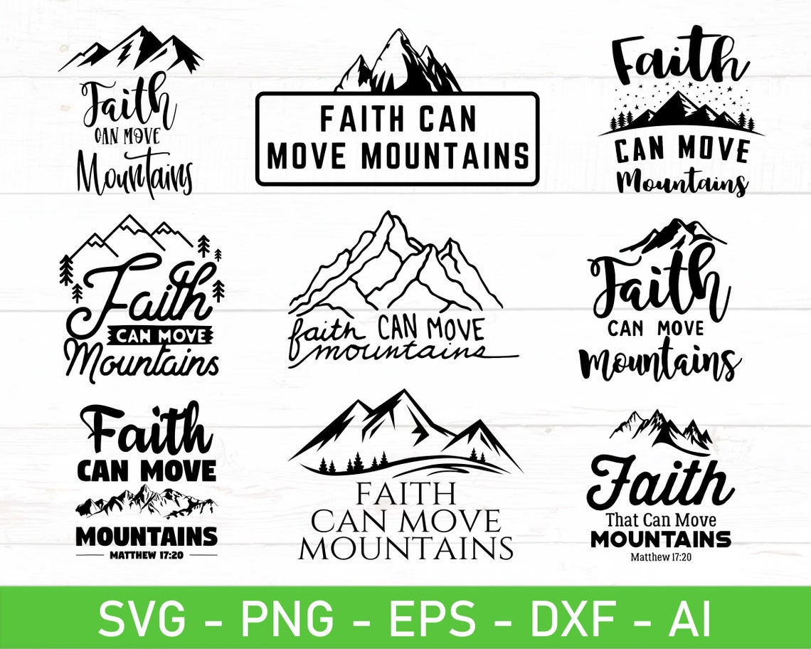 Faith Can Move Mountains Svg, Religious Bible Verse Svg, Faith Move