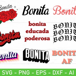 Bonita SVG, eps, dxf, ai, png, Files For Cricut