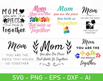 Mama du bist das Stück, das uns zusammenhält svg, Mama Puzzle Zeichen svg, eps, dxf, ai, png Dateien für Cricut