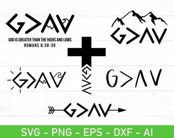 God Is Greater Than The Highs And Lows svg, eps, dxf, ai, png, Files For Cricut