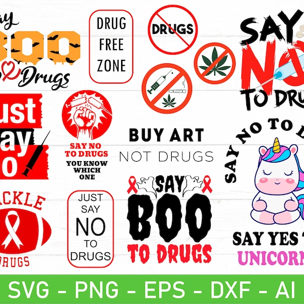 Say No to Drugs svg, Drug Free svg, No to Drugs svg, eps, dxf, ai, png, Files For Cricut