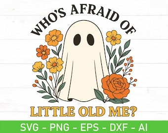 ¿Quién le teme a mi pequeño yo? SVG PNG, cita floral de fantasmas, diseño divertido de camiseta de Halloween, archivos Cricut retro de otoño