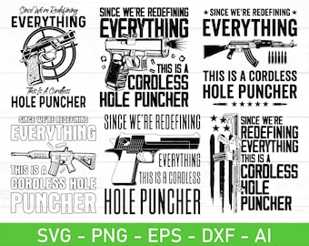 Since We're Redefining Everything This Is A Cordless Hole Puncher svg png,