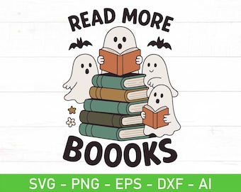 Read More Booooks SVG PNG, Reading Ghosts, Book Lover Halloween, Librarian Teacher Design Cricut Files