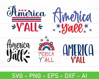 America Y'all svg Bundle, eps, dxf, ai, png, Files For Cricut