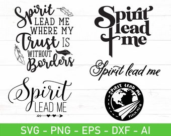 Spirit Lead Me Svg Png, Inspirational Quote svg, Christian svg, Faith svg, Jesus svg, Prayer Gift svg