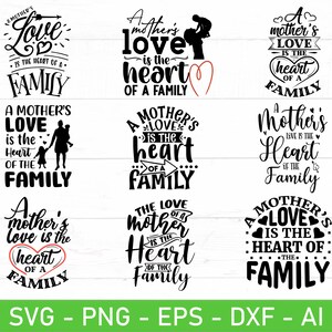 El amor de una madre es el corazón de la familia svg, eps, dxf, ai, png, Archivos para Cricut
