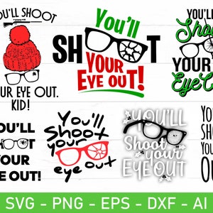 May include: A set of 8 digital cut files featuring a Christmas-themed design with the text "You'll Shoot Your Eye Out!" in various styles and colours. The designs include glasses, a hat, and a rifle.