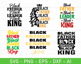 Padre negro, líder negro, rey negro, archivos SVG, EPS, DXF, AI y PNG para Cricut