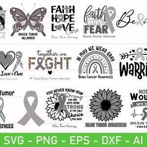 May include: A set of 10 digital designs featuring gray and black illustrations of ribbons, butterflies, sunflowers, and text related to brain tumor awareness. The text includes phrases like "Faith Hope Love Cure", "Together We Fight", "In May We Wear Gray", "Brain Tumor Warrior", "You Never Know How Strong You Are", "Not All Wounds Are Visible", and "Brain Tumor Awareness".
