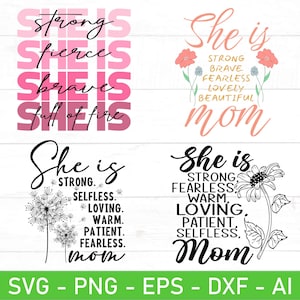 Może przedstawiać: Cztery różne projekty graficzne z napisem "She is Mom". Pierwszy projekt zawiera słowa "She is" ułożone jedno nad drugim w różowym gradiencie, a pod nimi słowa "strong, fierce, brave, full of fire". Drugi projekt zawiera słowa "She is" w czarnym stylu pisma odręcznego, a pod nimi słowa "strong, brave, fearless, lovely, beautiful" w mniejszej czcionce. Trzeci projekt zawiera słowa "She is" w czarnym stylu pisma odręcznego, a pod nimi słowa "strong, selfless, loving, warm, patient, fearless" w mniejszej czcionce. Czwarty projekt zawiera słowa "She is" w czarnym stylu pisma odręcznego, a pod nimi słowa "strong, fearless, warm, loving, patient, selfless" w mniejszej czcionce. Wszystkie cztery projekty zawierają grafikę kwiatową.