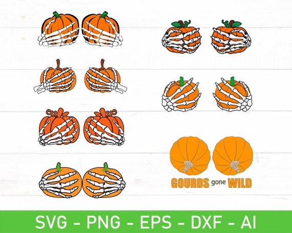 Pumpkin Boobs svg Bundle, Skeleton Hands Pumpkin svg, eps, dxf, ai, png, Files For Cricut