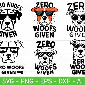 May include: A set of ten black and white dog illustrations with sunglasses. Each dog has a different expression and is wearing sunglasses. The text "Zero Woofs Given" is repeated throughout the design.