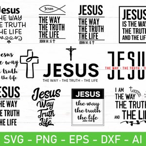 Jesus The Way The Truth The Life svg Bundle, John 14:6 svg, eps, dxf, ai, png, Files For Cricut