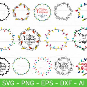 May include: A collection of Christmas-themed digital designs featuring circular frames adorned with colorful string lights. Some designs include the phrases "Merry Christmas & Happy New Year" and "Merry and Bright". Formats include SVG, PNG, EPS, DXF, and AI.