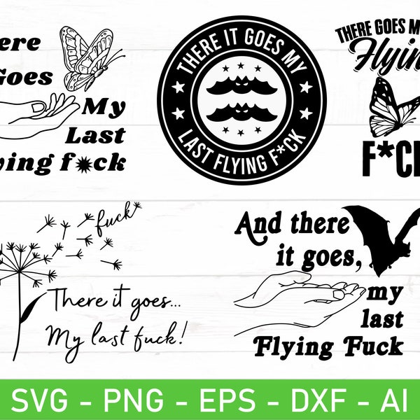 There It Goes My Last Flying Fuck SVG PNG, Funny Halloween SVG