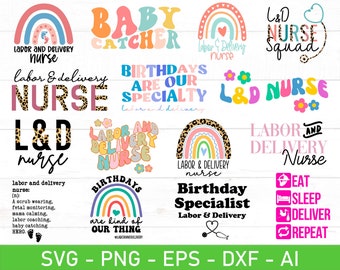 Labor and Delivery Nurse svg png Bundle, Baby Nurse Gift svg, L & D Nurse svg