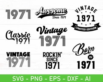 Vintage 1971 svg, 50th birthday svg, Born in 1971 svg, eps, dxf, ai, png, Files For Cricut
