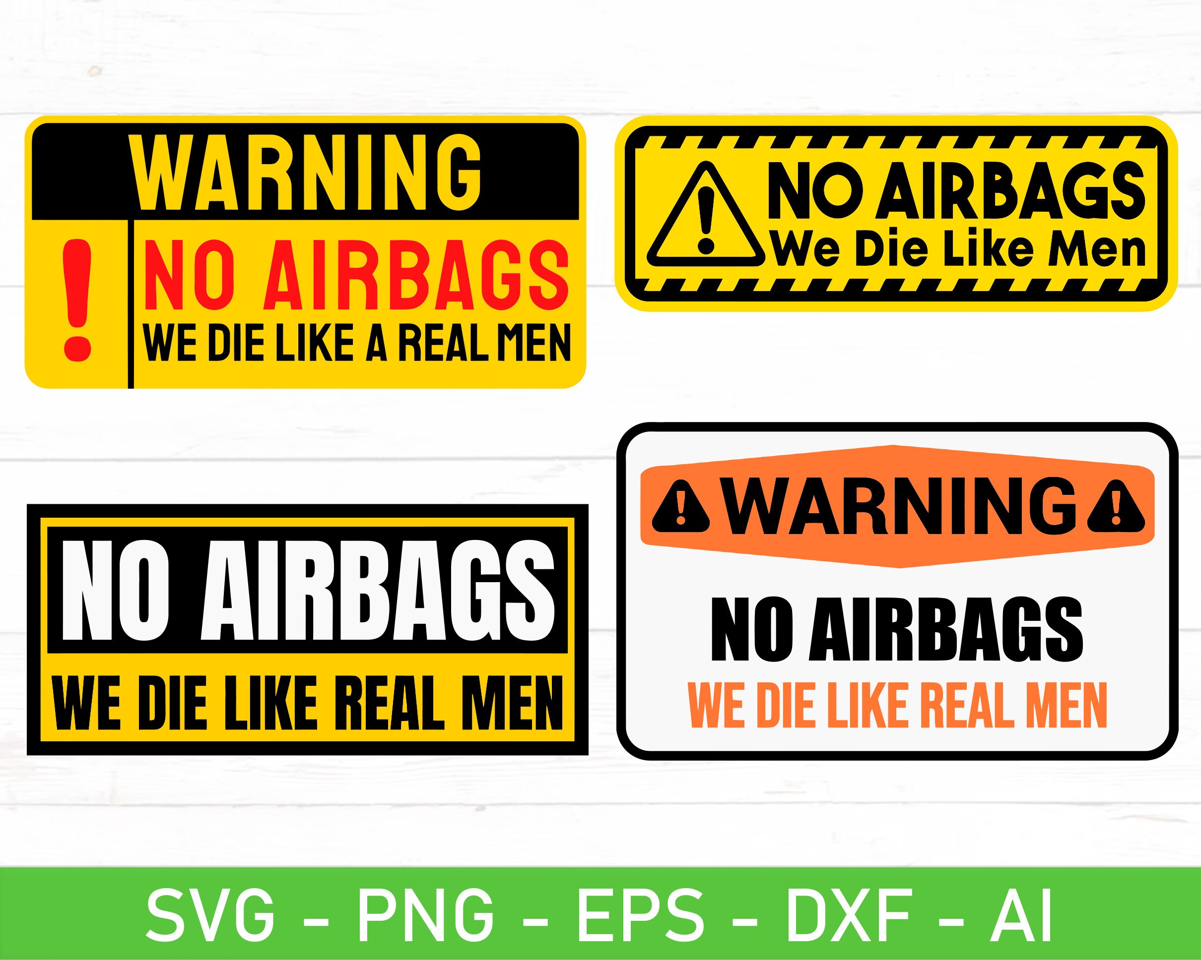 2-Pack 'NO AIRBAGS WE DIE LIKE REAL MEN' Car Decals – 15.2x3cm, Waterproof Vinyl Sticker For Bumper