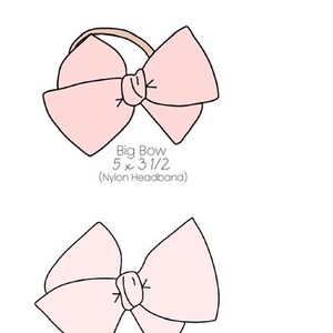 May include: Two pink fabric bows, one on a nylon headband and one on a clip. The bow on the headband is 5 inches by 3 1/2 inches. Both bows are labeled "Big Bow".