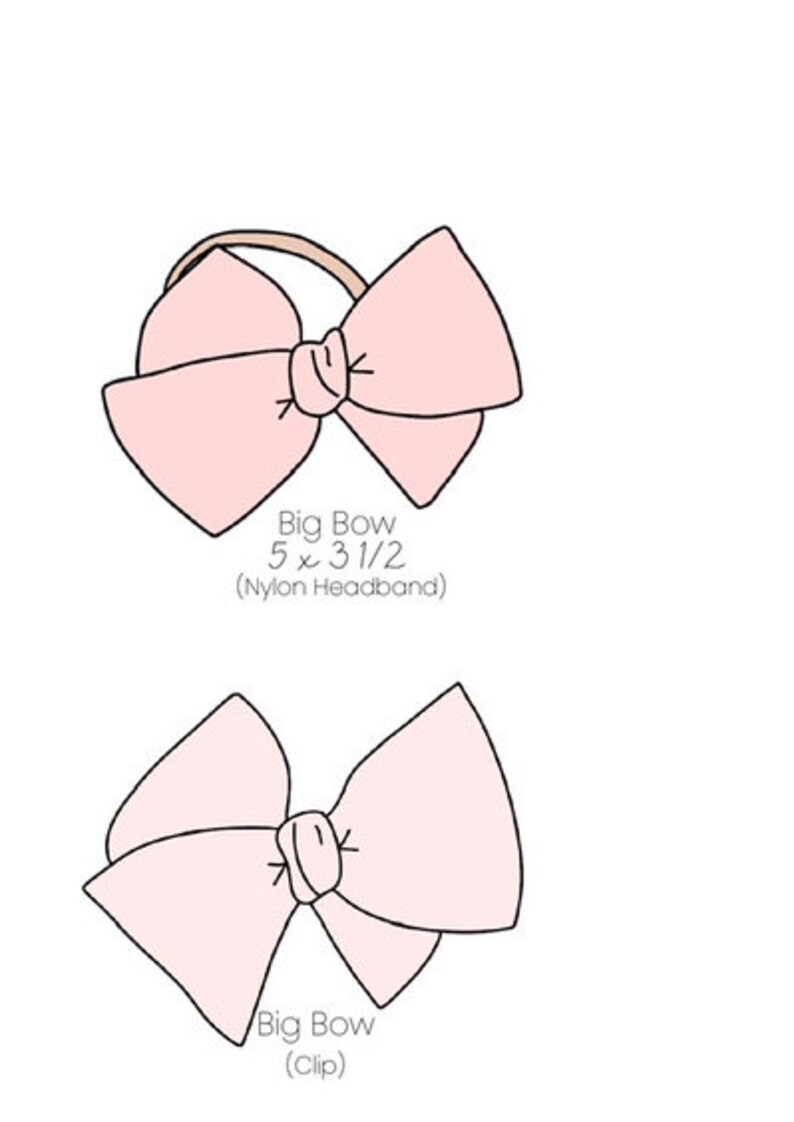 May include: Two pink fabric bows, one on a nylon headband and one on a clip. The bow on the headband is 5 inches by 3 1/2 inches. Both bows are labeled "Big Bow".