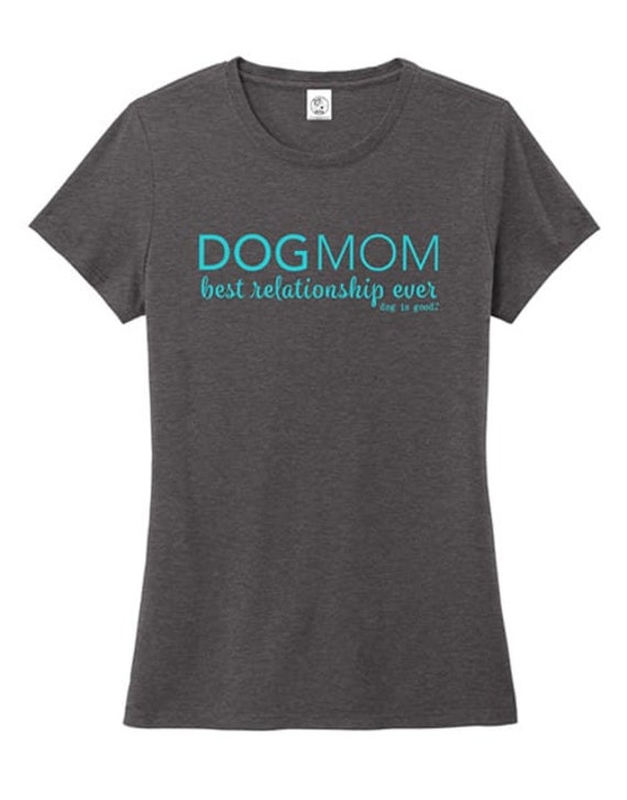Dog Mom T-Shirt, Womens, Gift for Dog Lovers
