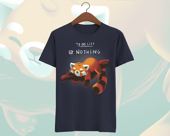 Red Panda Bear To Do List Nothing Cute Funny T Shirt Red Panda Bear To Do List Nothing Cute Funny T Shirt