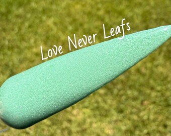 Love Never Leafs