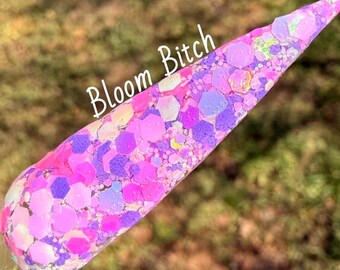 Bloom Bitch