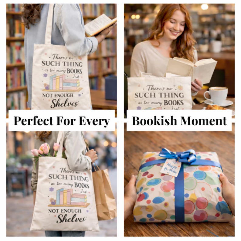 Puede incluir: Una bolsa de mano de lona con el texto "There's no such thing as too many books, not enough shelves". La bolsa presenta una colorida ilustraci&oacute;n de libros. La imagen tambi&eacute;n muestra un regalo envuelto con una cinta azul.