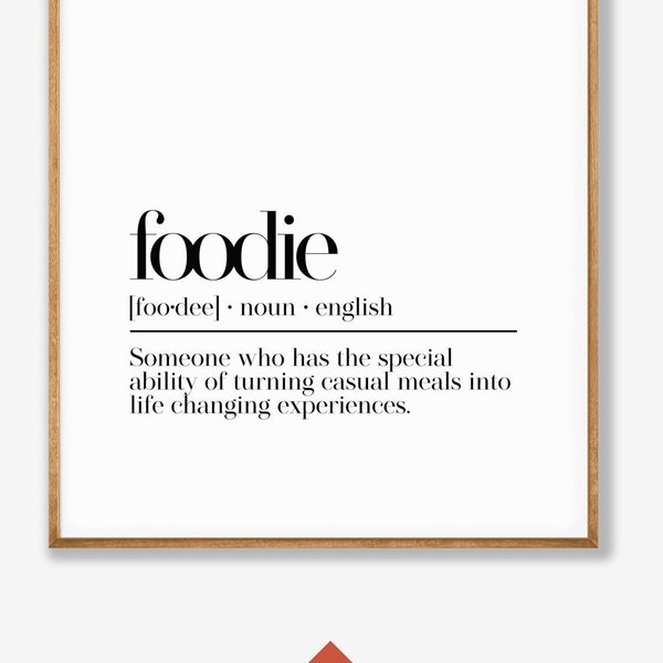 Kitchen Wall Decor, Foodie Definition Print, Funny Kitchen Sign, Foodie Gift Idea, Printable Wall Art, Funny Kitchen Decor, Food Prints