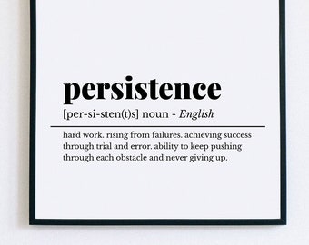 Persistence Definition, Printable Wall Art, Persistence Printable, Persistence Print, Home Office Decor, Definition Print, Office Poster