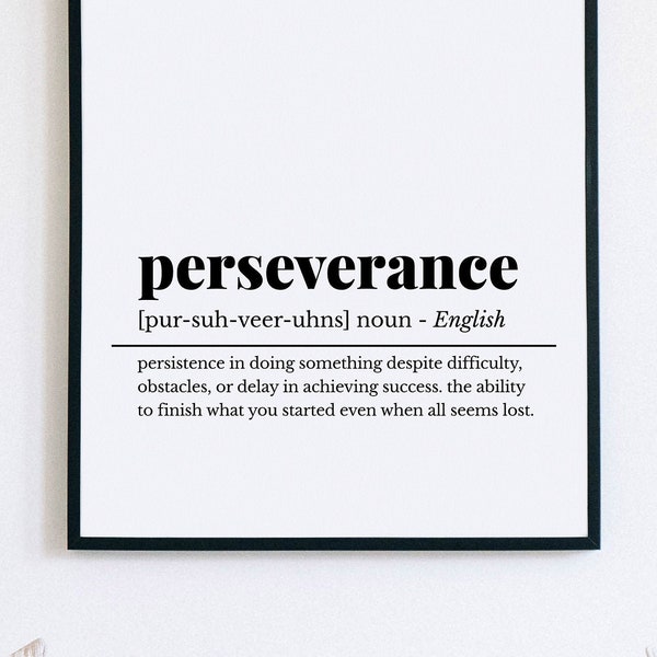 Perseverance Definition, Printable Wall Art, Perseverance Print, Perseverance Wall Art, Motivational Wall Decor, Inspirational Quote