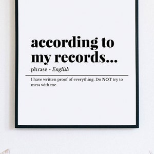 Funny home office poster, According to My Records, Definition Print, Funny Office Sign, Office Decor, Work From Home, Office Wall Art, WFH