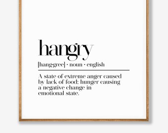 Kitchen Wall Decor, Hangry Definition Print, Funny Kitchen Print, Hangry Sign, Printable Wall Art, Dining Room Wall Art, Definition Poster