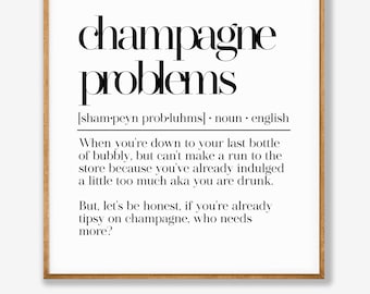 Champagne Problems Definition Print, Champagne Wall Art, Bar Cart Decor, Bar Wall Art, Modern Bar Art, Bar Poster, Bar Printable Wall Art