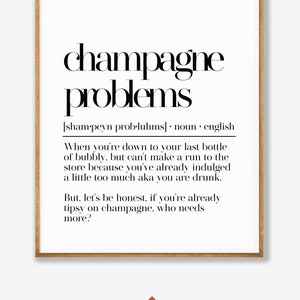 Champagne Problems Definition Print, Champagner Wandkunst, Bar Cart Decor, Bar Wandkunst, moderne Bar Kunst, Bar Poster, Bar druckbare Wandkunst