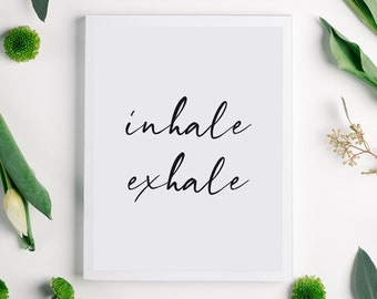 Inhale Exhale Print, Wall Art, Inhale Exhale, Printable Quote, Yoga Poster, Bedroom Wall Art, Boho Print, Black and White Print, Pilates Art