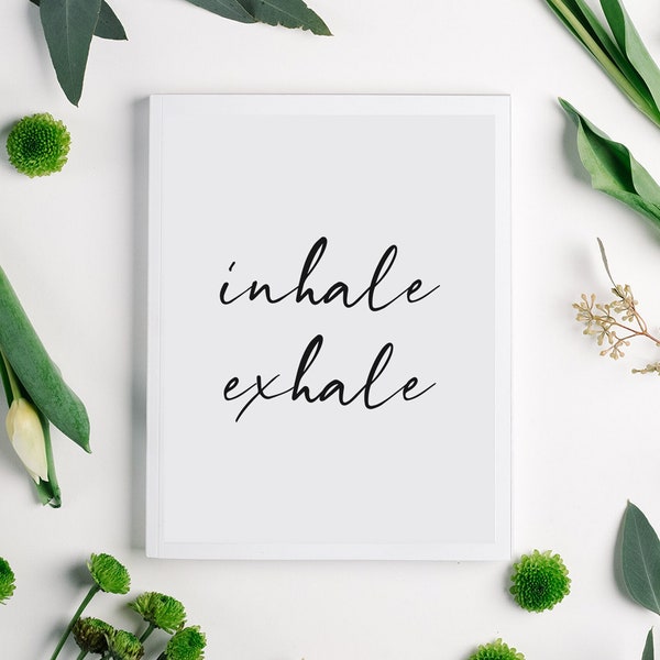 Inhale Exhale Print, Wall Art, Inhale Exhale, Printable Quote, Yoga Poster, Bedroom Wall Art, Boho Print, Black and White Print, Pilates Art