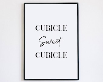 Praca Wydrukowana sztuka, Cubicle Sweet Cubicle, Wydrukowana sztuka ścienna, Sztuka biurowa, Wydrukowany plakat biurowy, Sztuka ścienna, Dekoracja kabiny, Wydruk kabiny