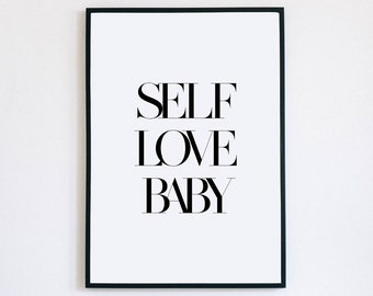 Self Love Wall Art, Self Love Baby, Self Care Poster, Positive Affirmation Poster, Inspiring Wall Art, Girly Wall Art, Feminist Poster