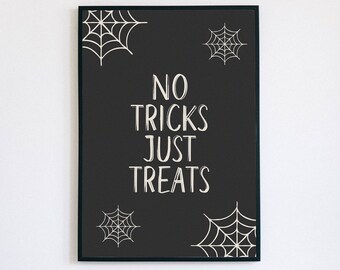 Halloween Printables, No Tricks Just Treats, Halloween Dekor, Happy Halloween Sign, Trick or Treat Printable, Halloween Druckbare Wandkunst
