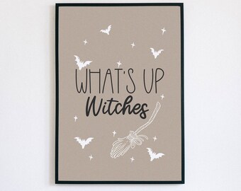 Halloween Poster, Witchy Home Decor, What's Up Witches, Halloween Printable Wall Art, Witchy Wall Art, Spooky Decor, Halloween Home Decor