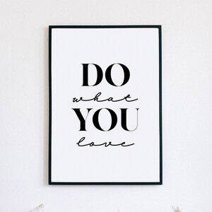 Do What You Love, Printable Wall Art, Quote Prints, Office Wall Decor, Motivational Sign, Inspirational Wall Art, Home Office Decor, WFH ART