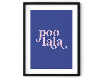 Funny Bathroom Decor, Poo La La, Blue Pink Bathroom Wall Art, Toilet Poster, Funny Bathroom Signs, Trendy Printable Wall Art, Bathroom Print