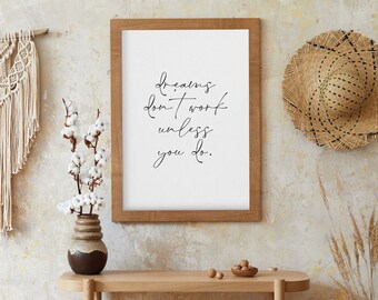 Motiverande poster, Drömmar fungerar inte om inte du gör det, Båsdekor, Positiv väggkonst, Arbeta hemifrån, Kontorsdekor, Ledarskapscitat, Jobba hemifrån